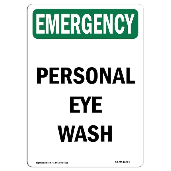 Safety Sign, OSHA EMERGENCY, 5" Height, Personal Eye Wash, Portrait, 10PK